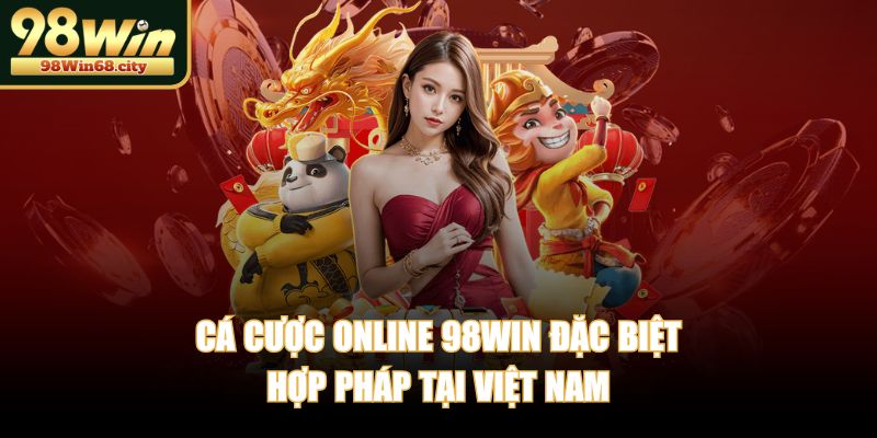 98WIN luôn mang đến trải nghiệm công bằng, an toàn và đẳng cấp cho bet thủ.